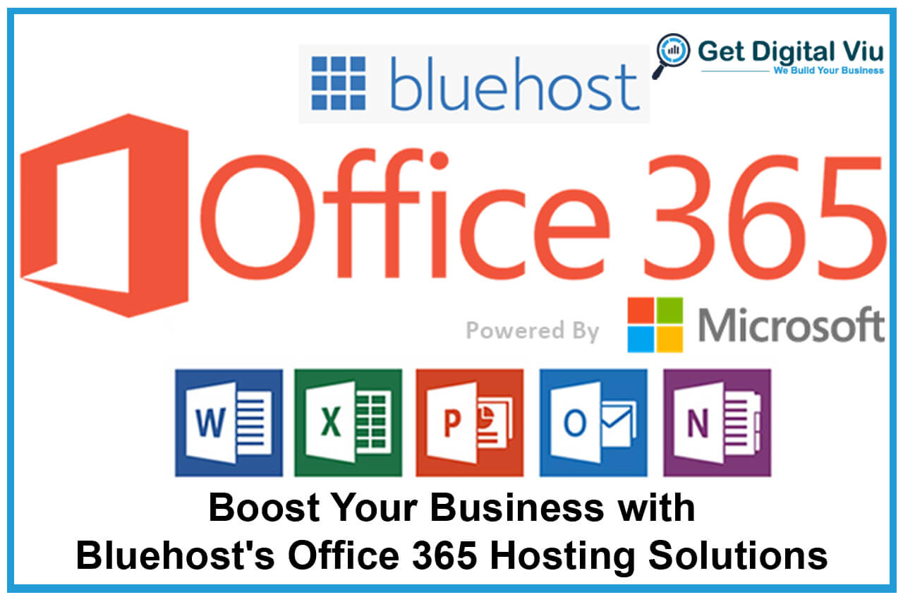 Boost Your Business with Bluehost's Office 365 Hosting Solutions