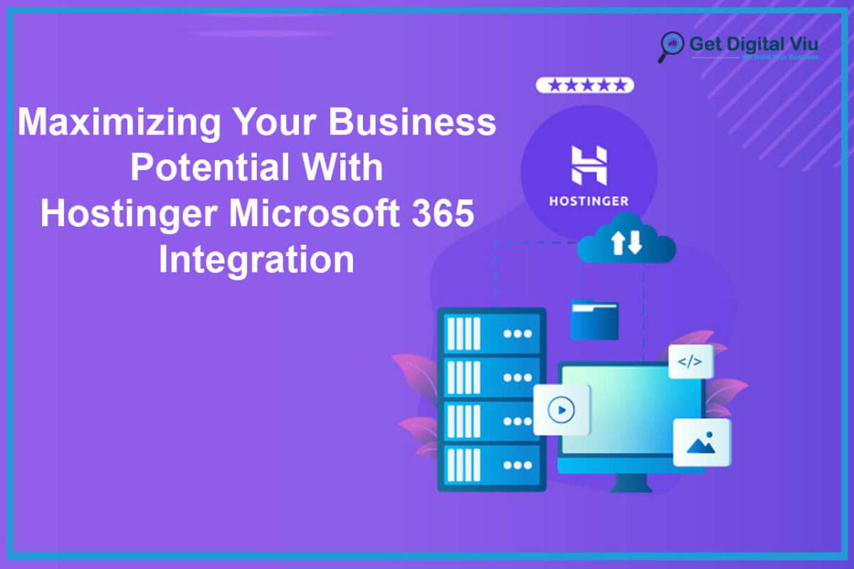 Maximizing Your Business Potential with Hostinger Microsoft 365 Integration