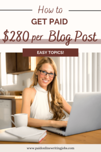 Earn Up To $316/Day Writing From Home | PaidOnlineWritingJobs.com