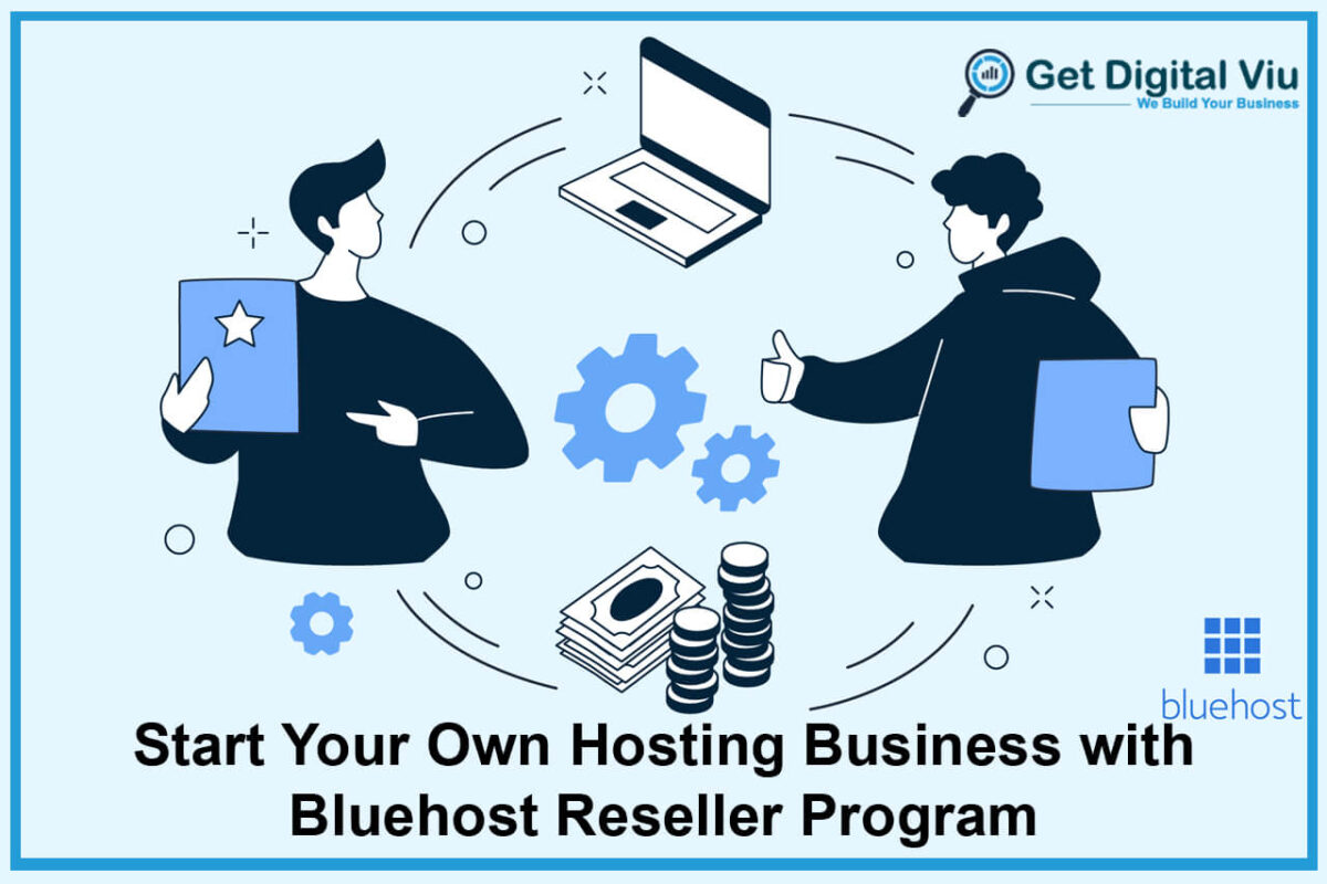 Start Your Own Hosting Business with Bluehost Reseller Program