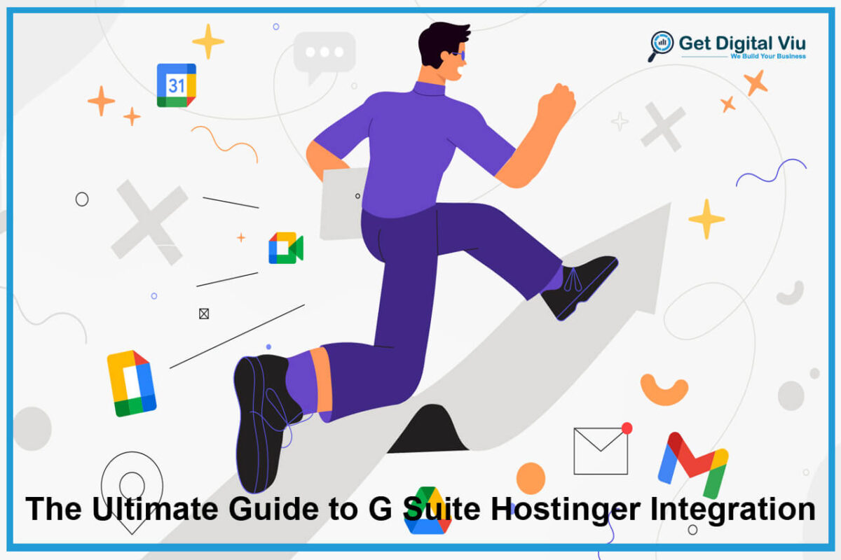 The Ultimate Guide to G Suite Hostinger Integration