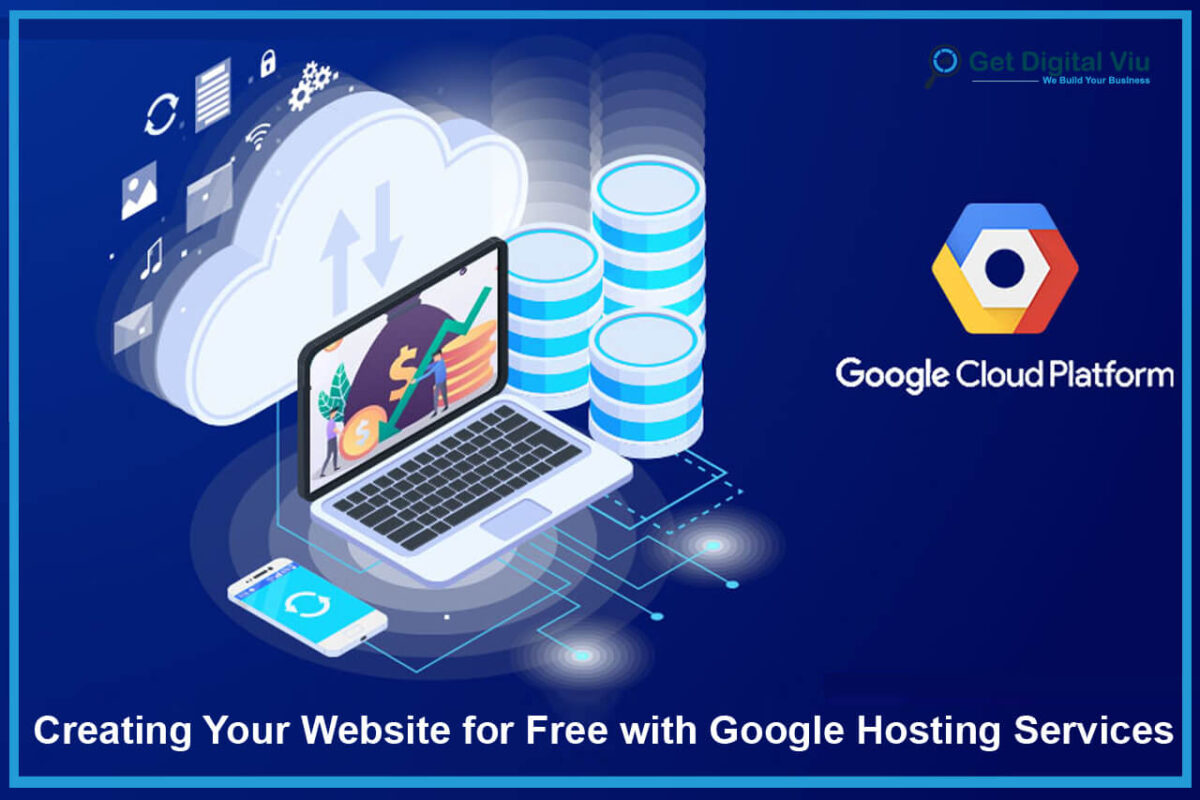 Creating Your Website for Free with Google Hosting Services